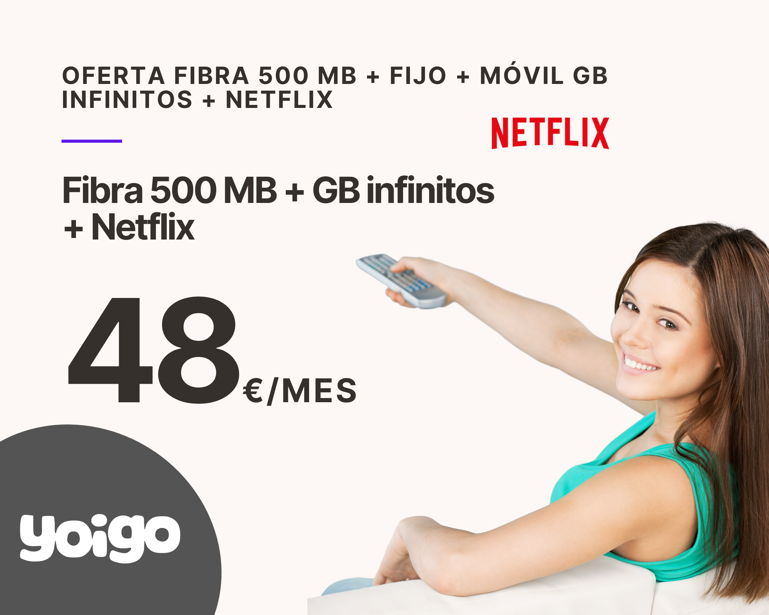 Yoigo oferta fibra + fijo + tv + netflix