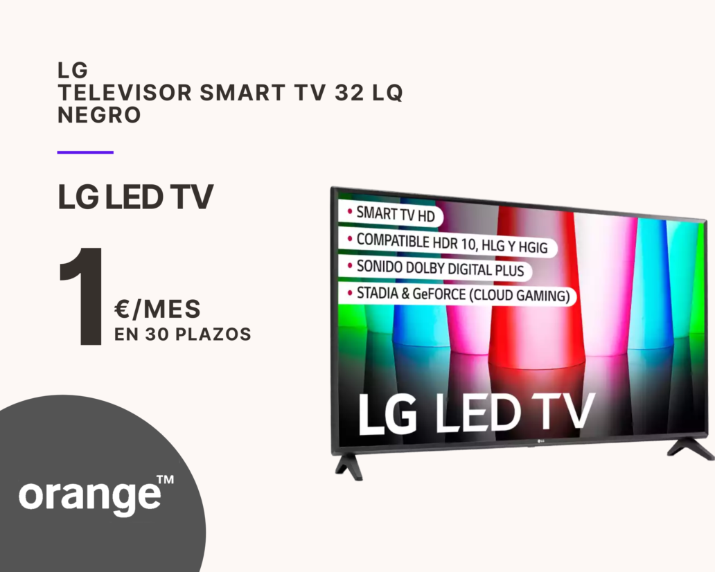 Orange oferta TV led LG