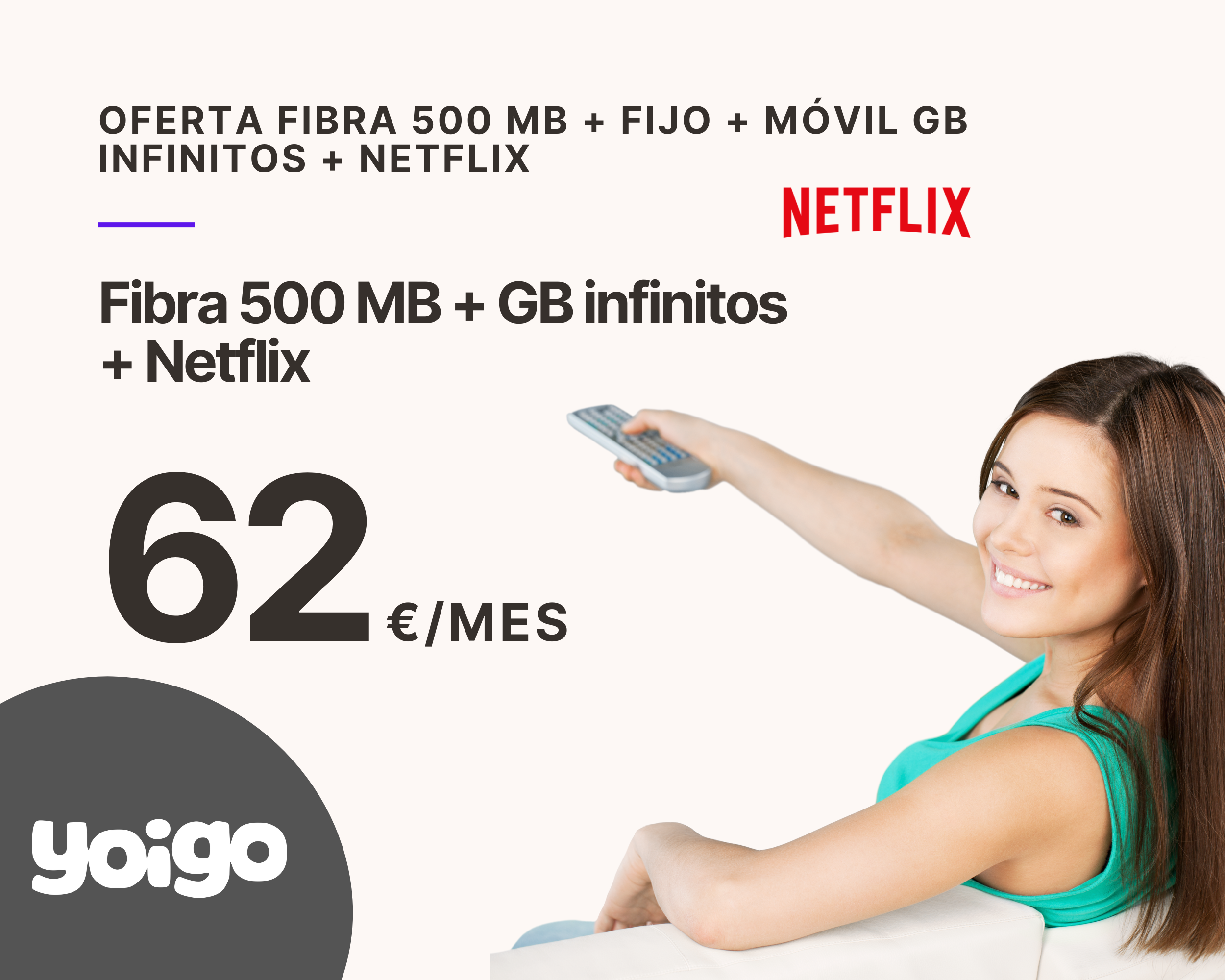 Yoigo oferta fibra y movil + netflix